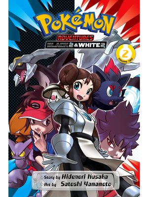 cover image of Pokémon Adventures: Black 2 and White 2, Volume 2
